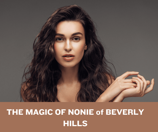 Discover the Magic: Nonie of Beverly Hills and the Secrets of Natural, Vegan Skincare